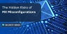 The Hidden Risks of MX Misconfigurations