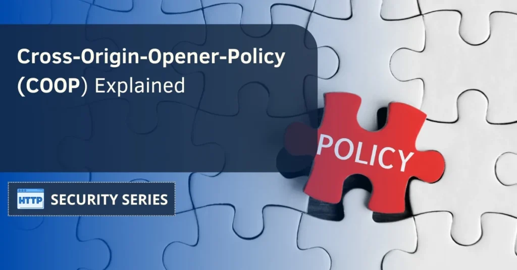 Cross-Origin-Opener-Policy COOP