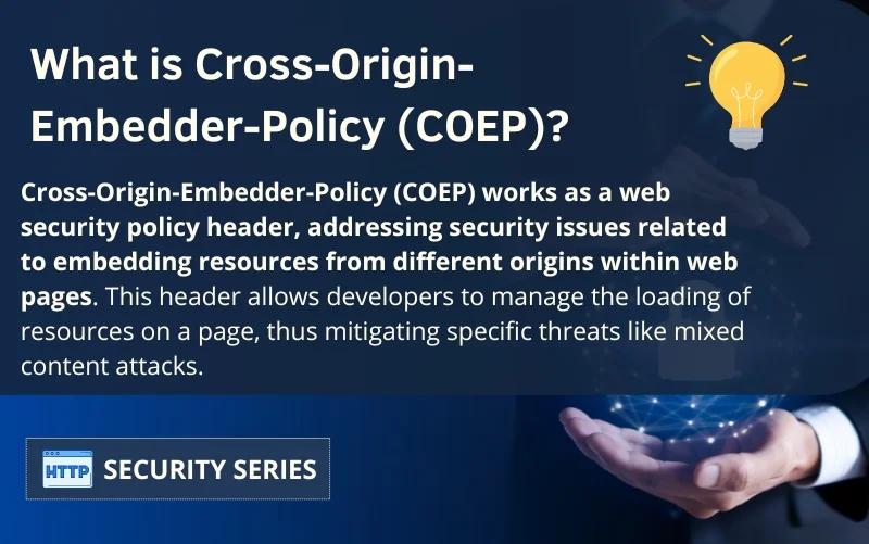 What is Cross-Origin-Embedder-Policy? (COEP)