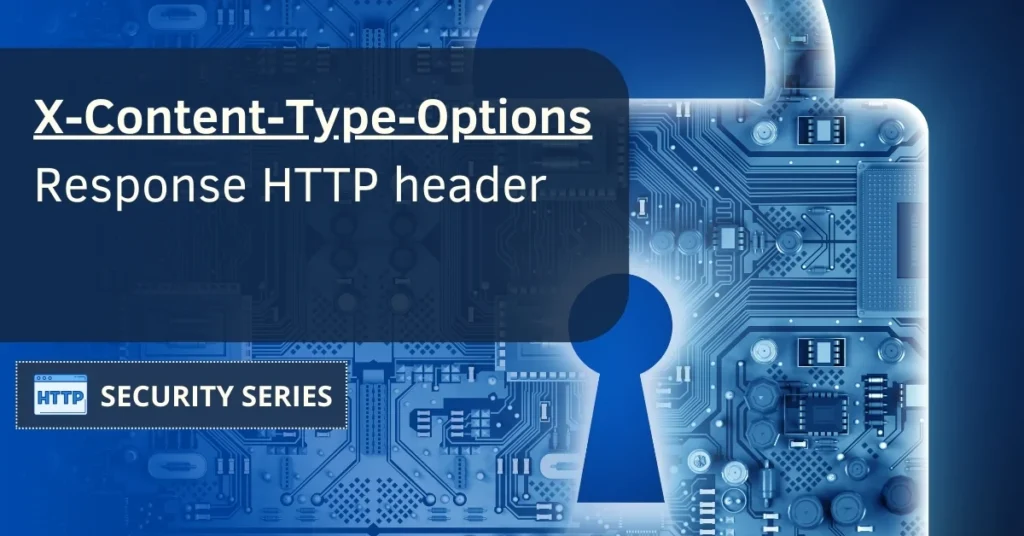 What is X-Content-Type-Options HTTP Header