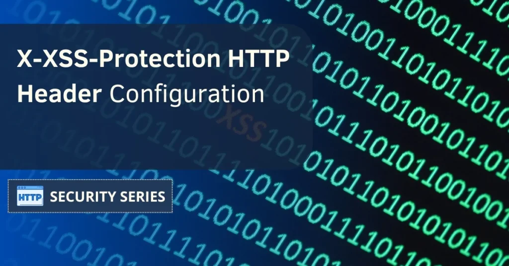 X-XSS-Protection header configuration explained